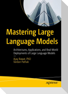 Mastering Large Language Models