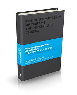 Freud, Sigmund. The Interpretation of Dreams - The Psychology Classic. Wiley John + Sons, 2020.