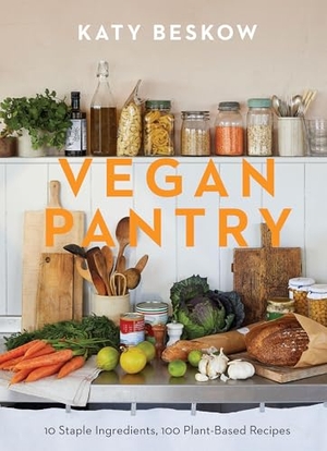 Beskow, Katy. Vegan Pantry - 10 Staple Ingredients, 100 Plant-Based Recipes. Quadrille Publishing Ltd, 2024.