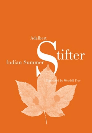 Frye, Wendell. Indian Summer - Translated by Wendell Frye- Fourth Printing. Peter Lang, 2009.