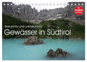 Bekannte und unbekannte Gewässer in Südtirol (Tischkalender 2024 DIN A5 quer), CALVENDO Monatskalender