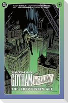Batman: Gotham By Gaslight: The Kryptonian Age