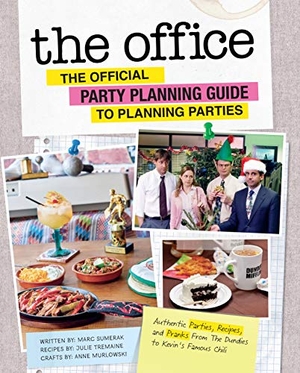 Sumerak, Marc. The Office: The Official Party Planning Guide to Planning Parties - Authentic Parties, Recipes, and Pranks from the Dundies to Kevin's Famous Chili. Insight Editions, 2020.