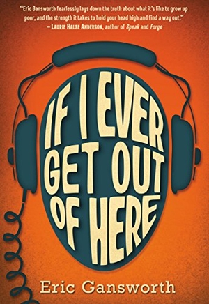 Gansworth, Eric. If I Ever Get Out of Here - A Novel with Paintings. Scholastic Inc., 2015.