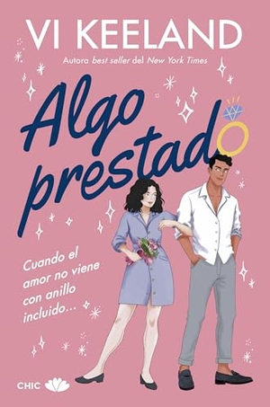 Keeland, Vi. Algo Prestado. Chic Editorial, 2025.