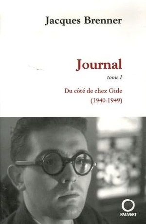 Brenner-J. Journal, Tome 1. Fayard-France, 2022.
