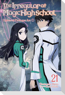 The Irregular at Magic High School, Vol. 21 (light novel)