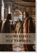 Machtspiele des Herodes