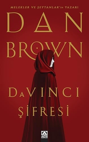 Brown, Dan. Da Vinci Sifresi. Altin Kitaplar, 2025.