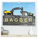 Bagger - kraftvolle Arbeitsmaschinen (hochwertiger Premium Wandkalender 2025 DIN A2 quer), Kunstdruck in Hochglanz