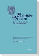 Baltische Studien, Pommersche Jahrbücher für Landesgeschichte. Band 109 NF