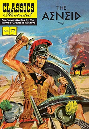Virgil. The Aeneid. Classics Illustrated Comics, 2019.