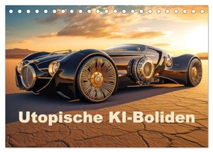 Brunner-Klaus, Liselotte. Utopische KI-Boliden (Tischkalender 2025 DIN A5 quer), CALVENDO Monatskalender - Elegante Boliden in der Wüstenlandschaft. Calvendo, 2024.