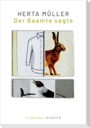 Der Beamte sagte