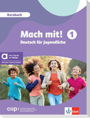 Mach mit! 1 - Hybride Ausgabe allango. Kursbuch