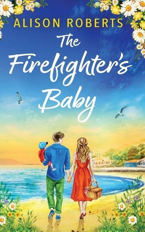 Roberts, Alison. The Firefighter's Baby. Boldwood Books Ltd, 2026.