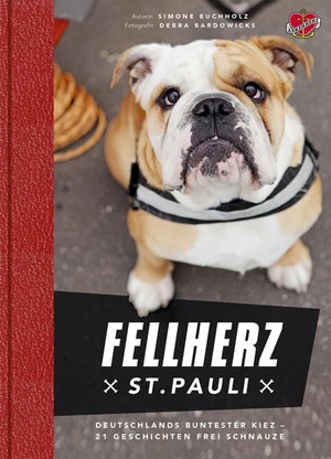 Buchholz, Simone. Fellherz St. Pauli - Deutschlands buntester Kiez - 21 Geschichten frei Schnauze. Ankerherz Verlag, 2017.