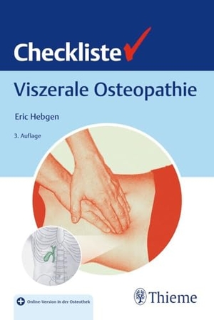 Hebgen, Eric. Checkliste Viszerale Osteopathie. Georg Thieme Verlag, 2024.