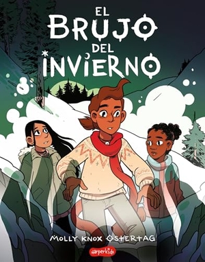 Knox Ostertag, Molly. El Brujo de Invierno (Midwinter Witch -). HarperCollins Iberica, 2025.
