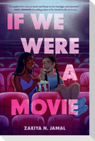 If We Were a Movie