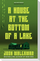 A House at the Bottom of a Lake