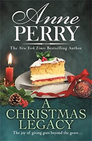 Perry, Anne. A Christmas Legacy. Headline, 2022.