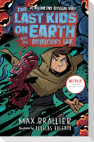 The Last Kids on Earth and the Destructor's Lair