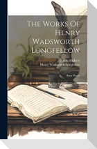 The Works Of Henry Wadsworth Longfellow