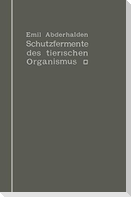 Schutzfermente des tierischen Organismus
