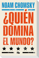 Â¿quiã(c)N Domina El Mundo? / Who Rules the World?