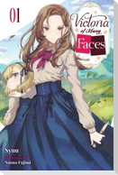 Victoria of Many Faces, Vol. 1 (Light Novel)