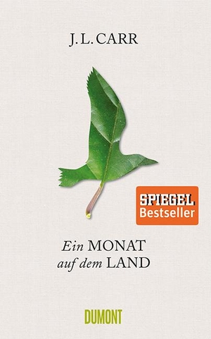 Carr, J. L.. Ein Monat auf dem Land. DuMont Buchverlag GmbH, 2017.