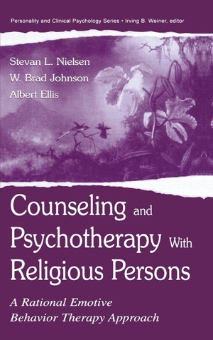 Nielsen, Stevan L / Johnson, W Brad et al. Counseling and Psychotherapy With Religious Persons - A Rational Emotive Behavior Therapy Approach. Taylor & Francis Ltd (Sales), 2001.