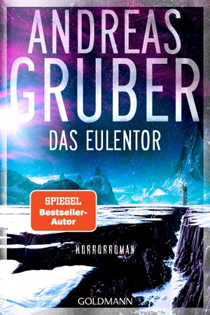 Gruber, Andreas. Das Eulentor - Horror-Roman. Goldmann TB, 2026.