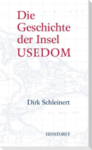 Die Geschichte der Insel Usedom