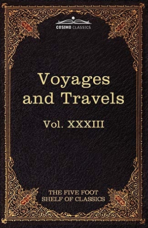 Herodotus / Tacitus. Voyages and Travels - Ancient and Modern: The Five Foot Shelf of Classics, Vol. XXXIII (in 51 Volumes). Cosimo Classics, 2010.