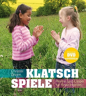 Dhom, Christel. Klatschspiele - Reime und Lieder für flinke Hände (mit ausgewählten Spielen). Freies Geistesleben GmbH, 2014.