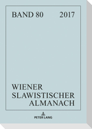 Wiener Slawistischer Almanach Band 80/2018