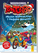 Tom Turbo: Mission Weihnachten 7 Pinguine gesucht!