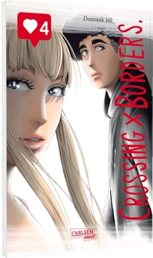 Jell, Dominik. Crossing Borders 4 - Tiefsinniger Slice of Life Manga um zwei (scheinbar) perfekte Leben. Carlsen Verlag GmbH, 2025.