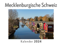 Mecklenburgische Schweiz (Wandkalender 2024, Kalender DIN A4 quer, Monatskalender im Querformat mit Kalendarium, Das perfekte Geschenk)