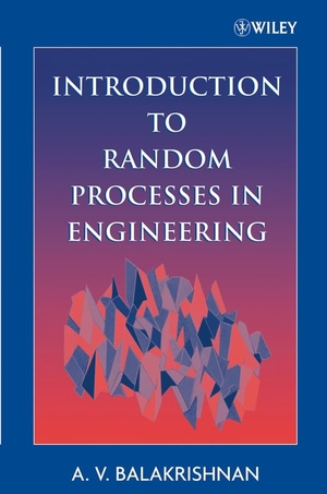 Balakrishnan. Random Processes in Engineering P. John Wiley & Sons, 2005.