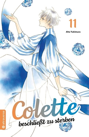 Yukimura, Alto. Colette beschließt zu sterben 11. Altraverse GmbH, 2023.