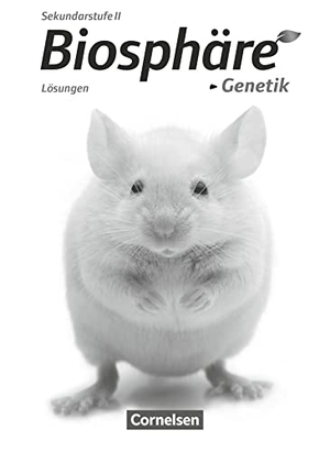Becker, Joachim / Gröne, Christian et al. Biosphäre Sekundarstufe II - Themenbände - Genetik - Lösungen zum Schülerbuch. Cornelsen Verlag GmbH, 2013.