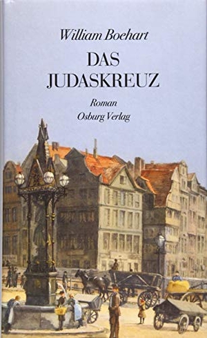 Boehart, William. Das Judaskreuz. Osburg Verlag, 2018.