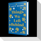 Things We Left Behind