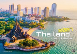 GP-Fever. de (Hrsg.). Thailand - Land of Smiles - 2027 - Kalender DIN A3 - Der Wandkalender mit den schönsten Motiven aus Thailand für das Jahr 2027 im Format DIN A3 (ca. 42 x 30 cm)!. GP-Fever.de, 2026.