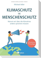 Klimaschutz ist Menschenschutz