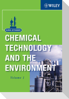 Kirk-Othmer Chemical Technology and the Environment, 2 Volume Set
