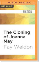 The Cloning of Joanna May
